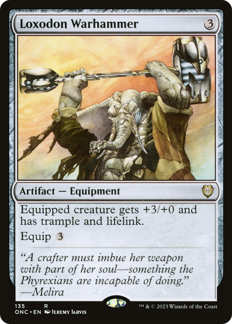 Loxodon Warhammer [Phyrexia: All Will Be One Commander] | Cards and Coasters CA