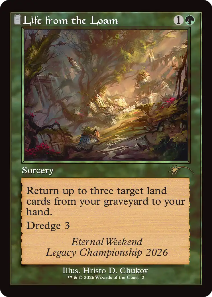 Life from the Loam (Retro Frame) (Eternal Weekend 2026 Promo) [Eternal Weekend] | Cards and Coasters CA