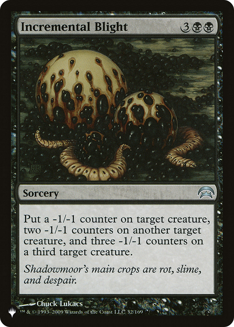 Incremental Blight [The List] | Cards and Coasters CA