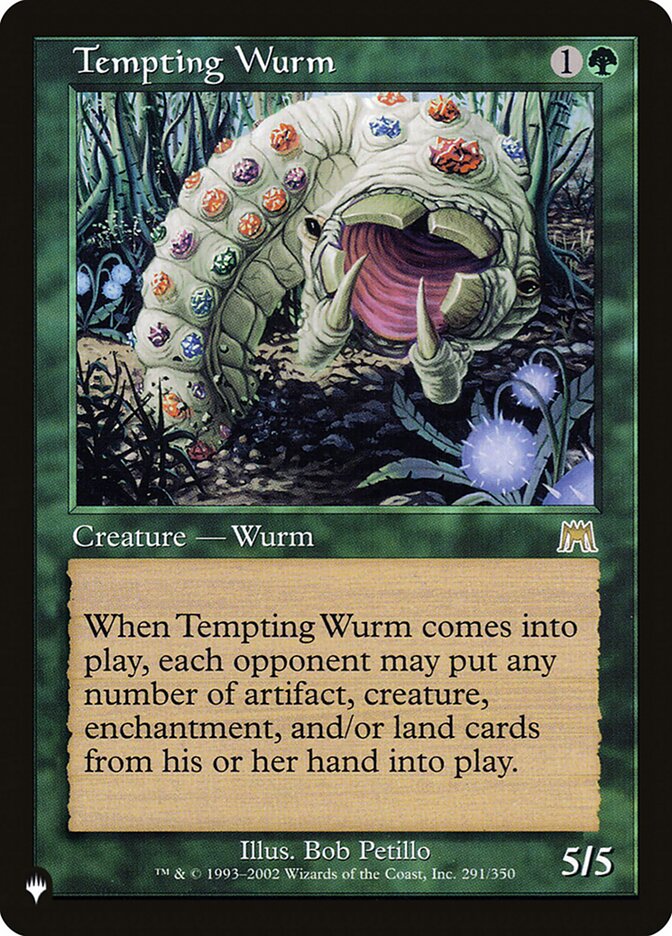 Tempting Wurm [The List] | Cards and Coasters CA