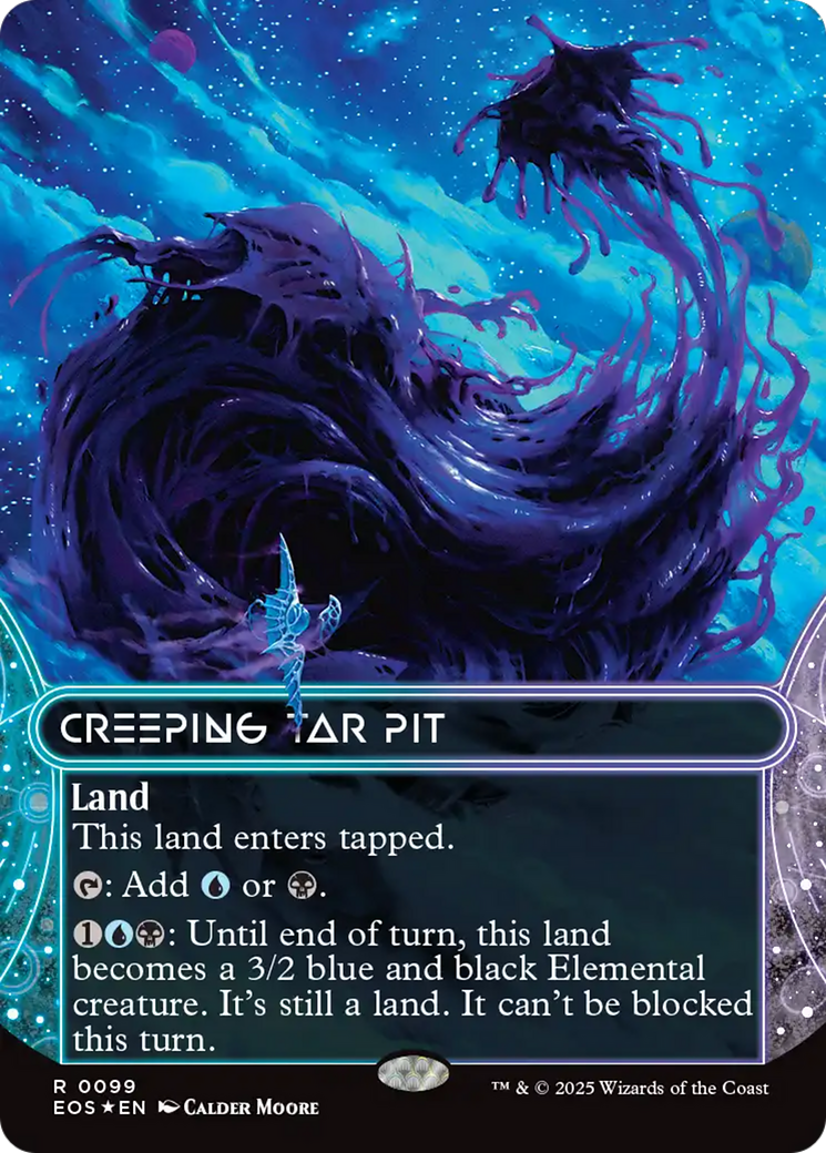 Creeping Tar Pit (0099) (Borderless) (Galaxy Foil) [Edge of Eternities: Stellar Sights] | Cards and Coasters CA