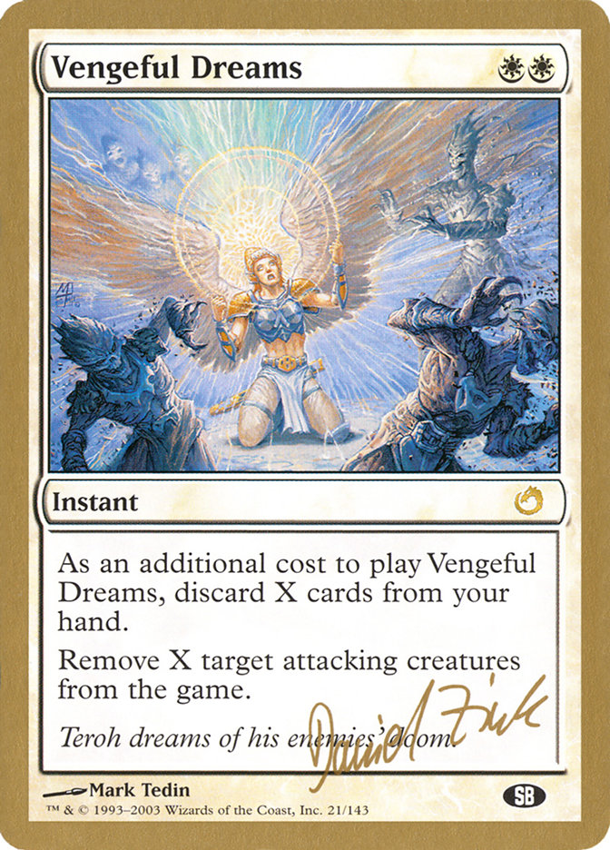 Vengeful Dreams (Daniel Zink) (SB) [World Championship Decks 2003] | Cards and Coasters CA