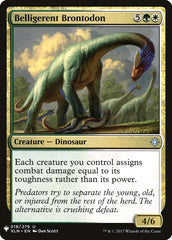 Belligerent Brontodon [Mystery Booster] | Cards and Coasters CA