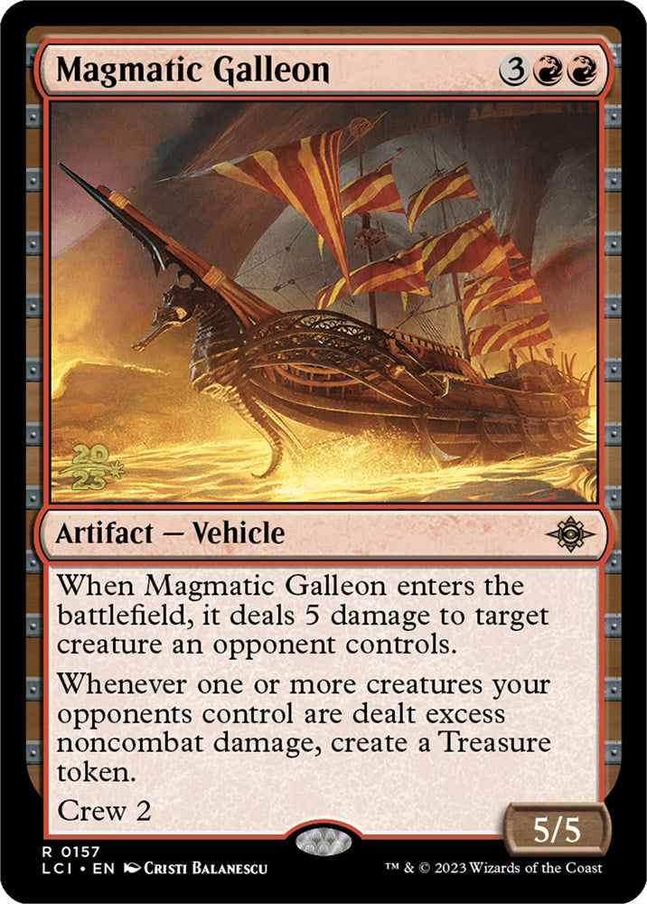 Magmatic Galleon [The Lost Caverns of Ixalan Prerelease Cards] | Cards and Coasters CA