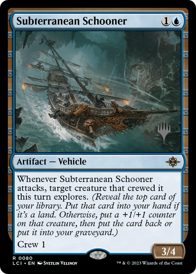 Subterranean Schooner (Promo Pack) [The Lost Caverns of Ixalan Promos] | Cards and Coasters CA