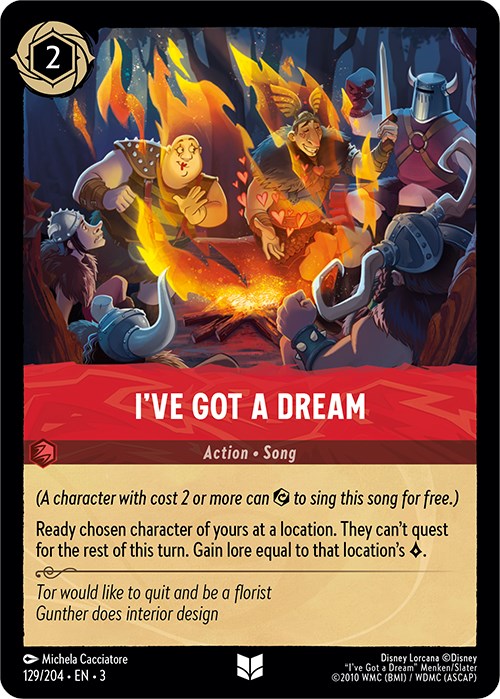 I've Got a Dream (129/204) [Into the Inklands] | Cards and Coasters CA