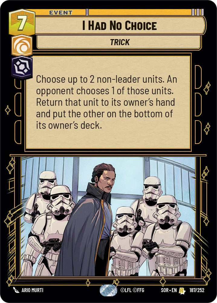 I Had No Choice (187/252) [Spark of Rebellion] | Cards and Coasters CA