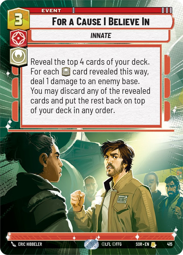 For A Cause I Believe In (Hyperspace) (415) [Spark of Rebellion] | Cards and Coasters CA
