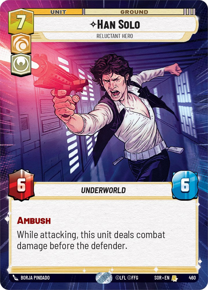 Han Solo - Relunctant Hero (Hyperspace) (460) [Spark of Rebellion] | Cards and Coasters CA