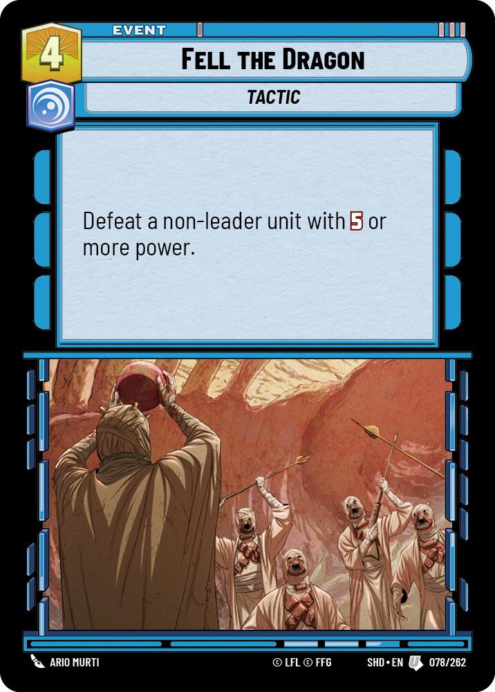 Fell the Dragon (078/262) (078/262) [Shadows of the Galaxy] | Cards and Coasters CA