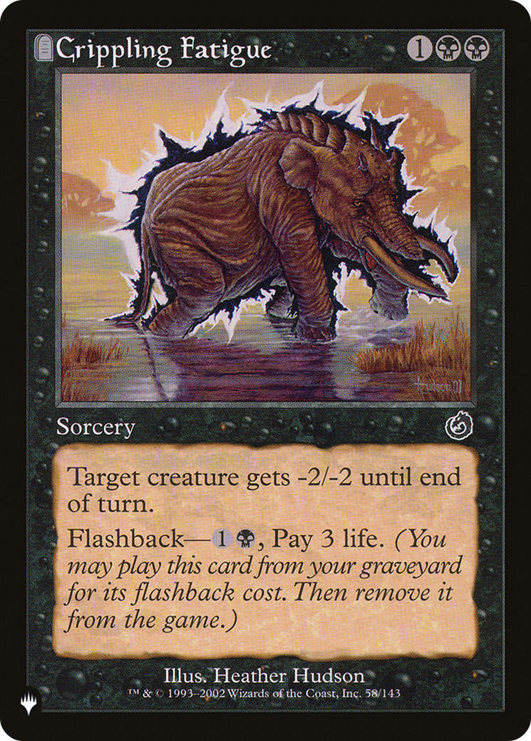 Crippling Fatigue [The List] | Cards and Coasters CA