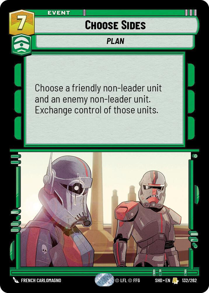 Choose Sides (132/262) (132/262) [Shadows of the Galaxy] | Cards and Coasters CA