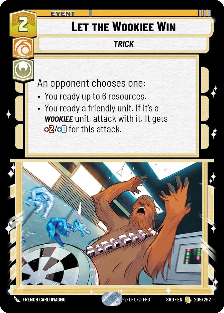 Let the Wookiee Win (205/262) (205/262) [Shadows of the Galaxy] | Cards and Coasters CA