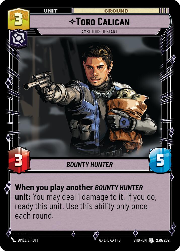 Toro Calican - Ambitious Upstart (239/262) (239/262) [Shadows of the Galaxy] | Cards and Coasters CA