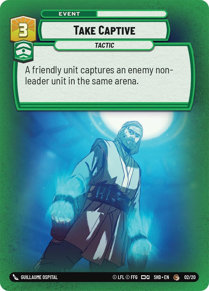 Take Captive (02/20) [Shadows of the Galaxy: Weekly Play] | Cards and Coasters CA