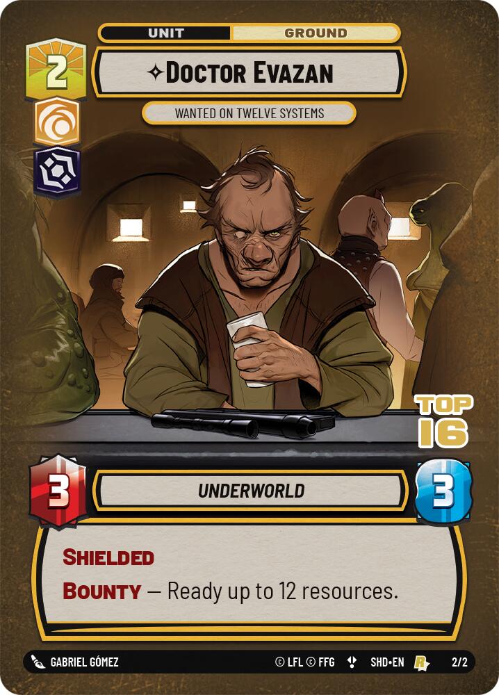 Doctor Evazan - Wanted on Twelve Systems (2/2) (Top 16) (2/2) [Store Showdown Promos] | Cards and Coasters CA
