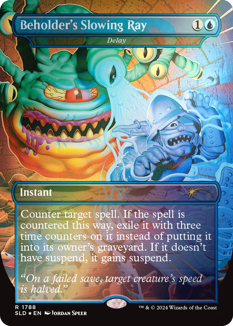 Beholder's Slowing Ray - Delay (Rainbow Foil) [Secret Lair Drop Series] | Cards and Coasters CA