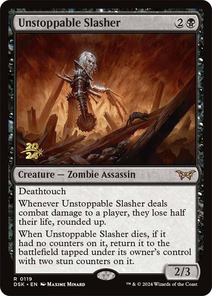 Unstoppable Slasher (0119) [Duskmourn: House of Horror Prerelease Promos] | Cards and Coasters CA