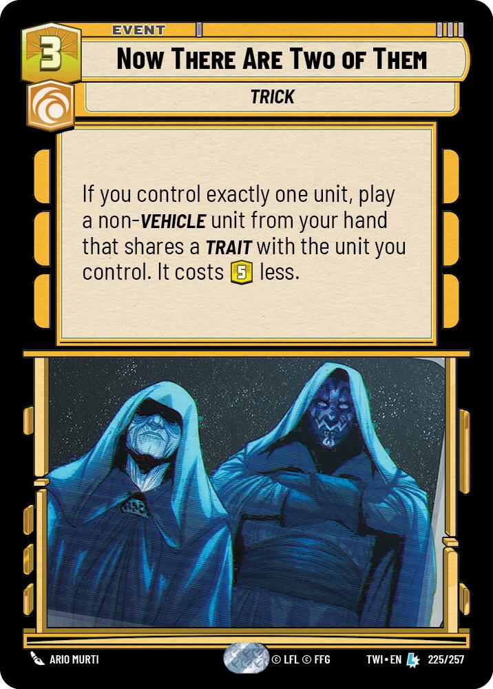 Now There Are Two of Them (225/257) (225/257) [Twilight of the Republic] | Cards and Coasters CA
