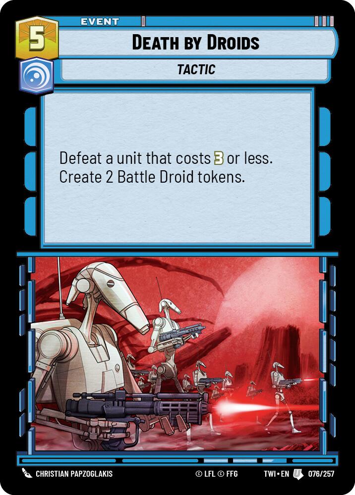 Death by Droids (076/257) (076/257) [Twilight of the Republic] | Cards and Coasters CA
