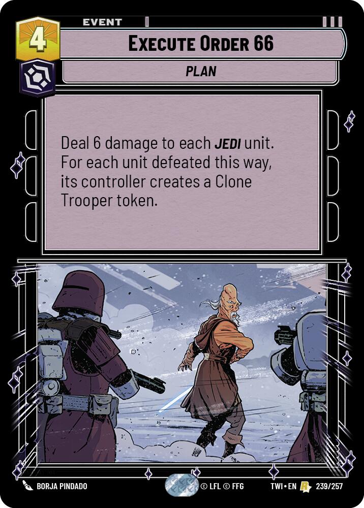 Execute Order 66 (239/257) (239/257) [Twilight of the Republic] | Cards and Coasters CA