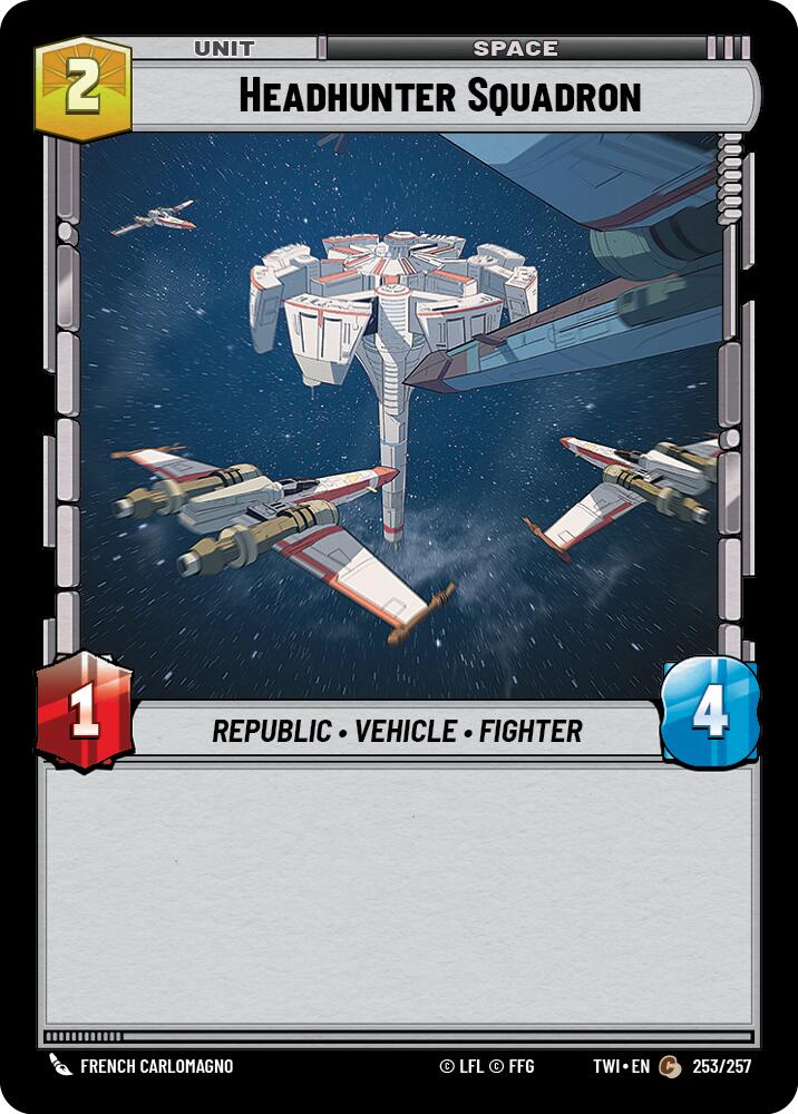 Headhunter Squadron (253/257) (253/257) [Twilight of the Republic] | Cards and Coasters CA