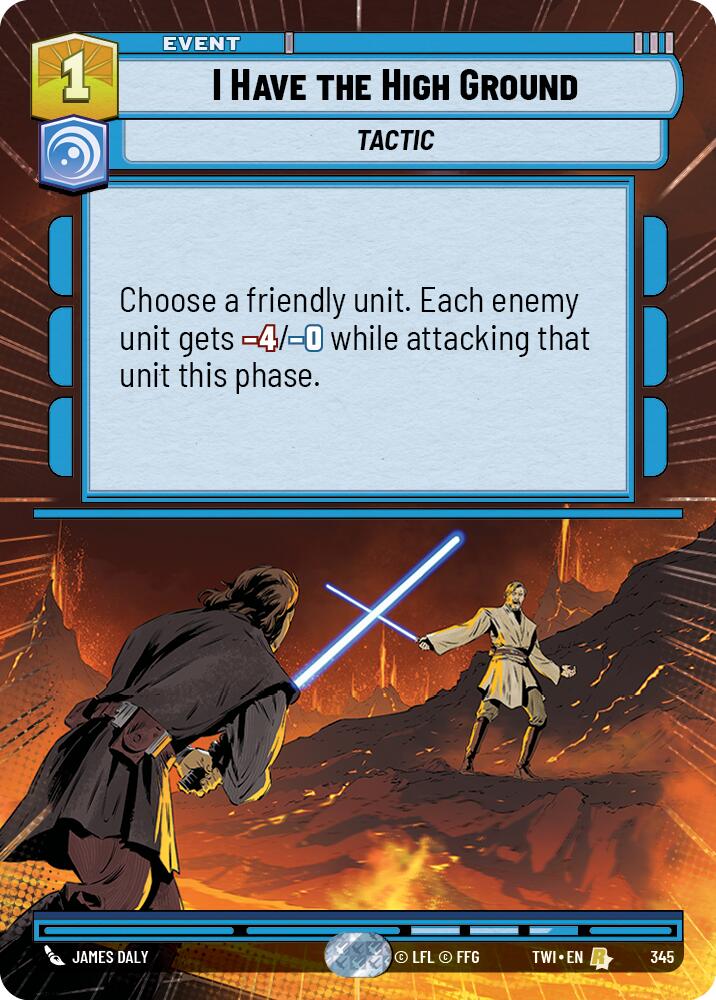 I Have the High Ground (345) (Hyperspace) (345) [Twilight of the Republic] | Cards and Coasters CA