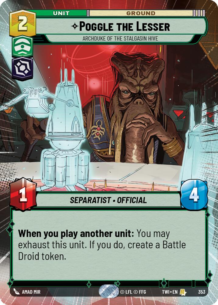 Poggle the Lesser - Archduke of the Stalgasin Hive (353) (Hyperspace) (353) [Twilight of the Republic] | Cards and Coasters CA