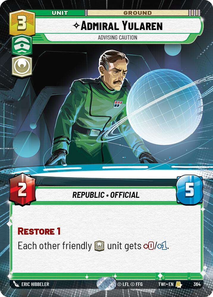 Admiral Yularen - Advising Caution (Hyperspace) (364) [Twilight of the Republic] | Cards and Coasters CA