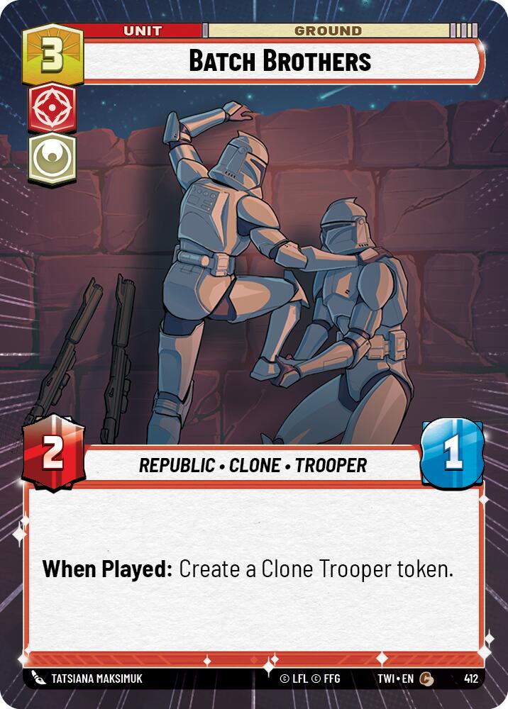 Batch Brothers (412) (Hyperspace) (412) [Twilight of the Republic] | Cards and Coasters CA