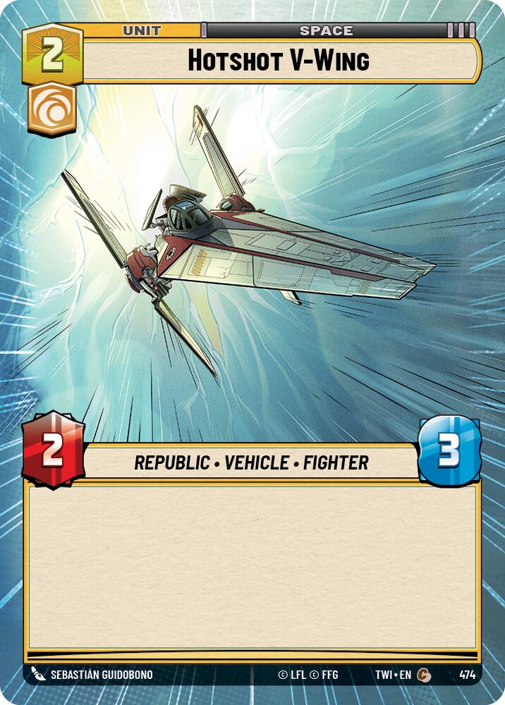 Hotshot V-Wing (474) (Hyperspace) (474) [Twilight of the Republic] | Cards and Coasters CA