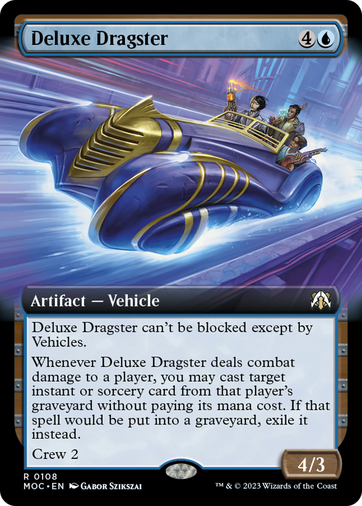 Deluxe Dragster (Extended Art) [March of the Machine Commander] | Cards and Coasters CA