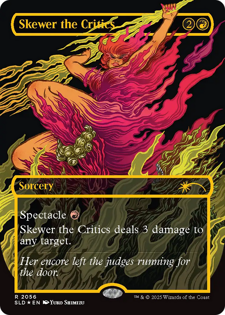 Skewer the Critics (2056) (Raised Foil) [Secret Lair Drop Series] | Cards and Coasters CA