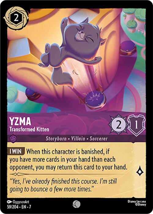 Yzma - Transformed Kitten (59/204) [Archazia's Island] | Cards and Coasters CA