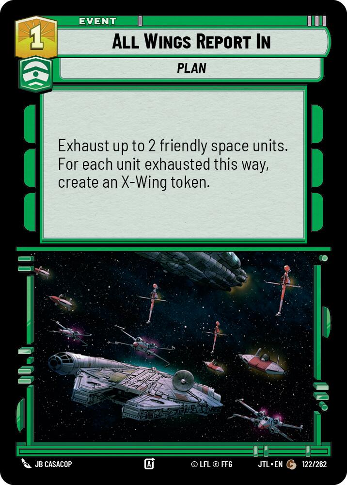 All Wings Report In (122/262) [Jump to Lightspeed] | Cards and Coasters CA