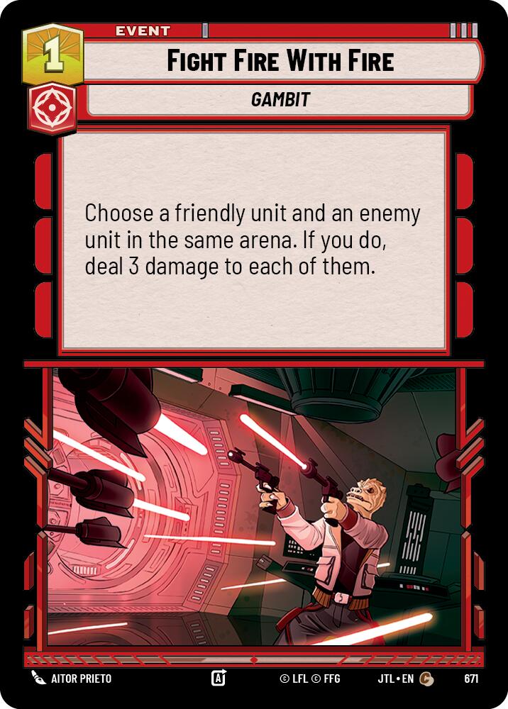 Fight Fire With Fire (671) (671) [Jump to Lightspeed] | Cards and Coasters CA