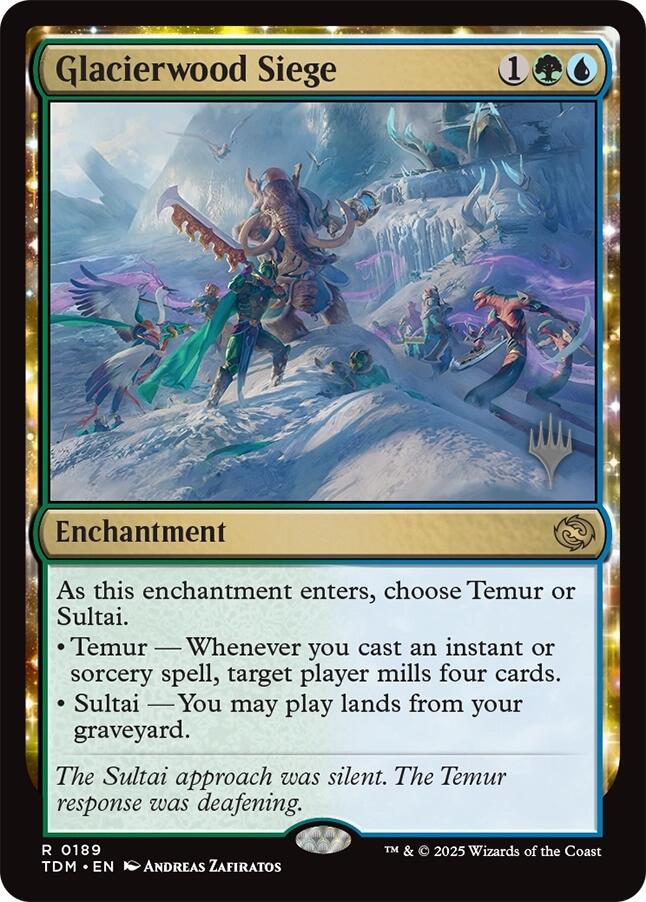 Glacierwood Siege [Tarkir: Dragonstorm Promos] | Cards and Coasters CA