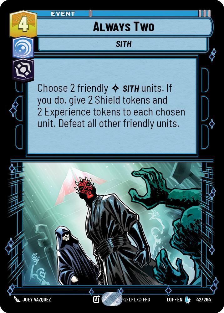 Always Two (42/264) (42/264) [Legends of the Force] | Cards and Coasters CA