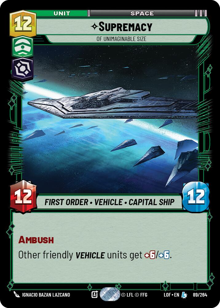 Supremacy - Of Unimaginable Size (89/264) (89/264) [Legends of the Force] | Cards and Coasters CA