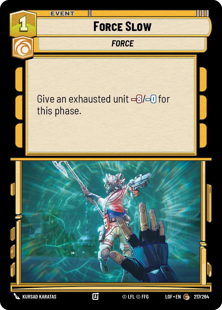 Force Slow (217/264) (217/264) [Legends of the Force] | Cards and Coasters CA