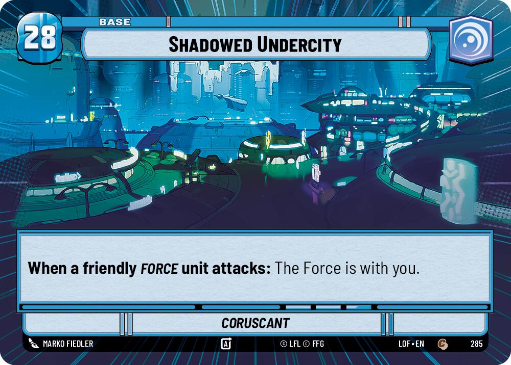 Shadowed Undercity // Force (285 // t06) (Hyperspace) (285 // T06) [Legends of the Force] | Cards and Coasters CA
