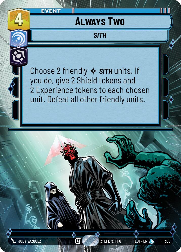 Always Two (306) (Hyperspace) (306) [Legends of the Force] | Cards and Coasters CA