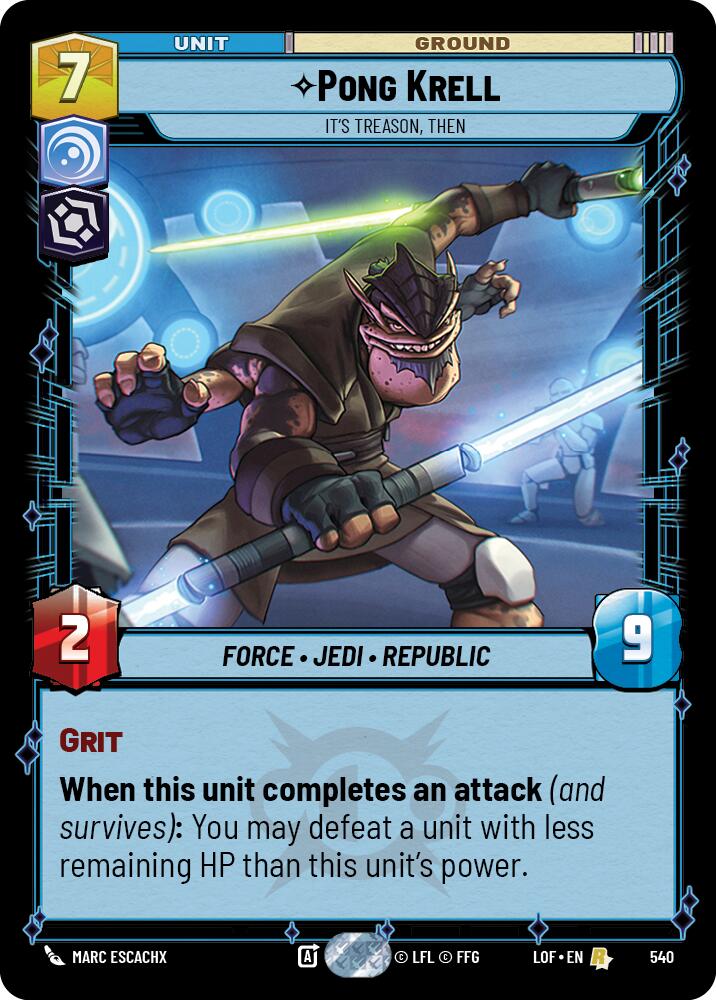 Pong Krell - It's Treason, Then (540) (Foil) (540) [Legends of the Force] | Cards and Coasters CA