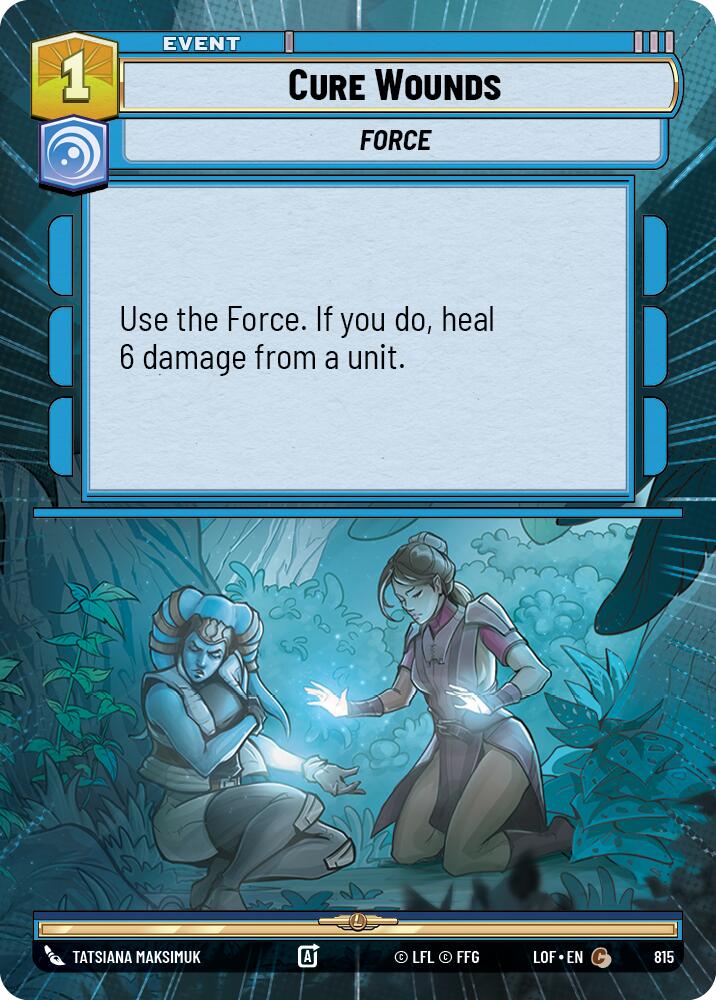 Cure Wounds (815) (Hyperspace Foil) (815) [Legends of the Force] | Cards and Coasters CA