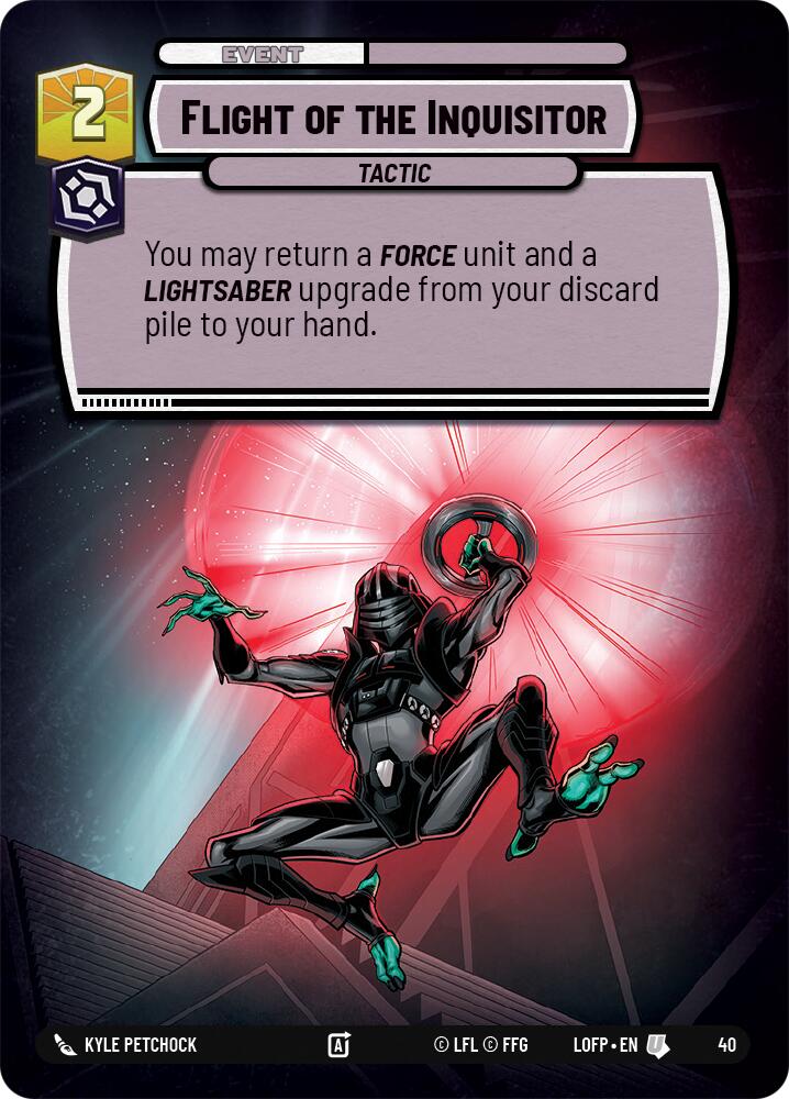 Flight of the Inquisitor (40) (40) [Legends of the Force: Weekly Play] | Cards and Coasters CA