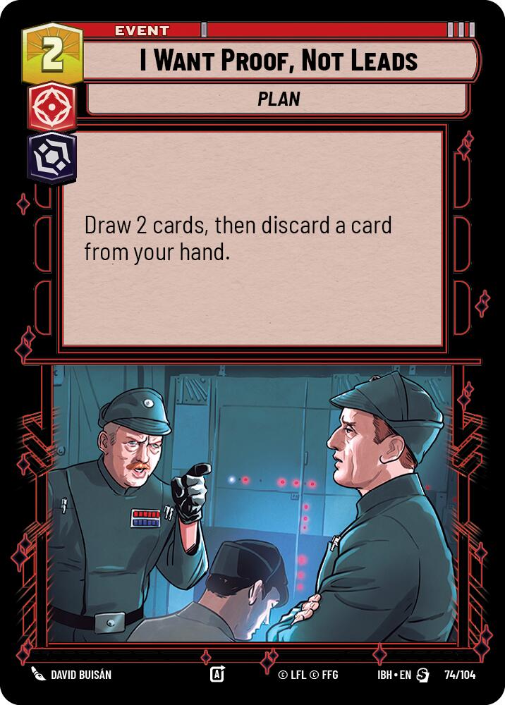 I Want Proof, Not Leads (74/104) (74/104) [Intro Battle: Hoth] | Cards and Coasters CA