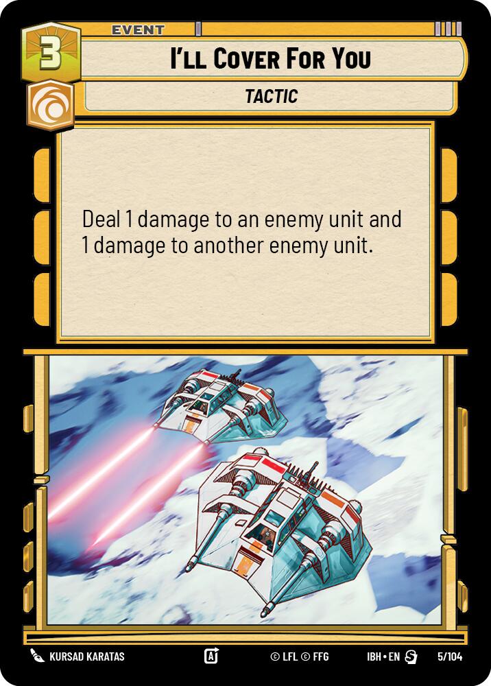 I'll Cover For You (5/104) (5/104) [Intro Battle: Hoth] | Cards and Coasters CA