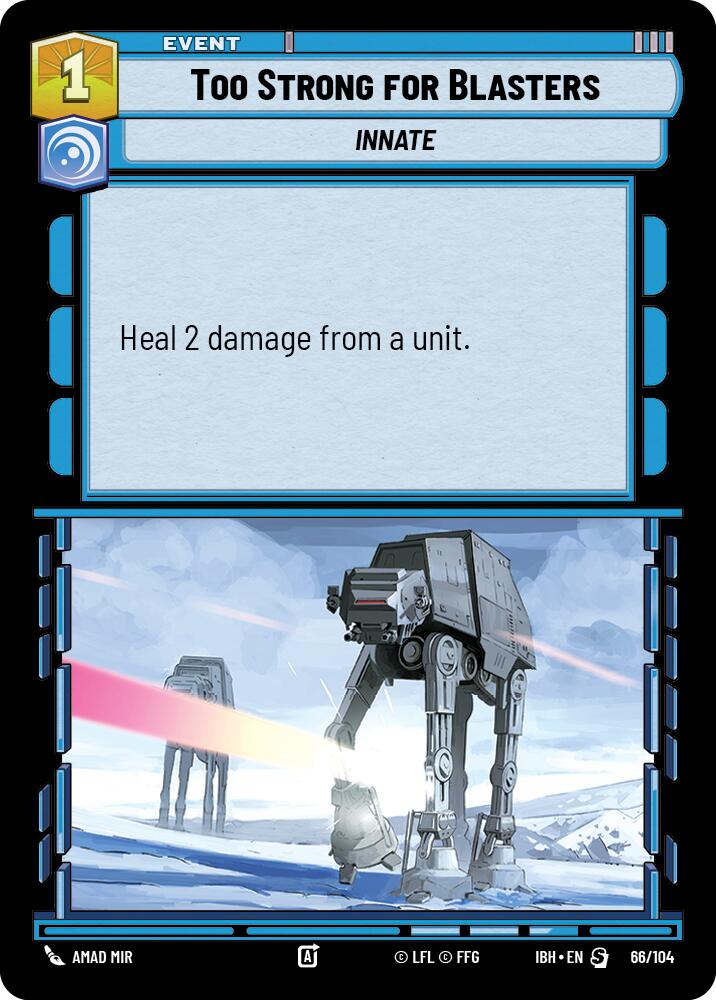 Too Strong for Blasters (66/104) (66/104) [Intro Battle: Hoth] | Cards and Coasters CA