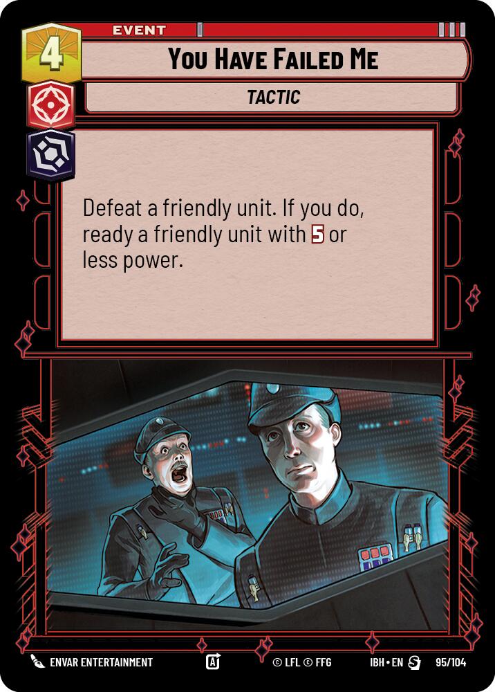 You Have Failed Me (95/104) (95/104) [Intro Battle: Hoth] | Cards and Coasters CA