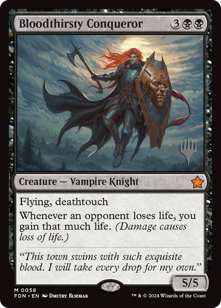 Bloodthirsty Conqueror (Promo Pack) [Foundations Promos] | Cards and Coasters CA